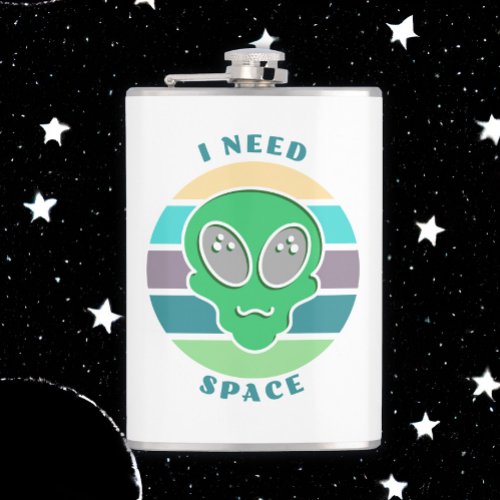 I Need Space  Funny Vintage Alien Pun Flask
