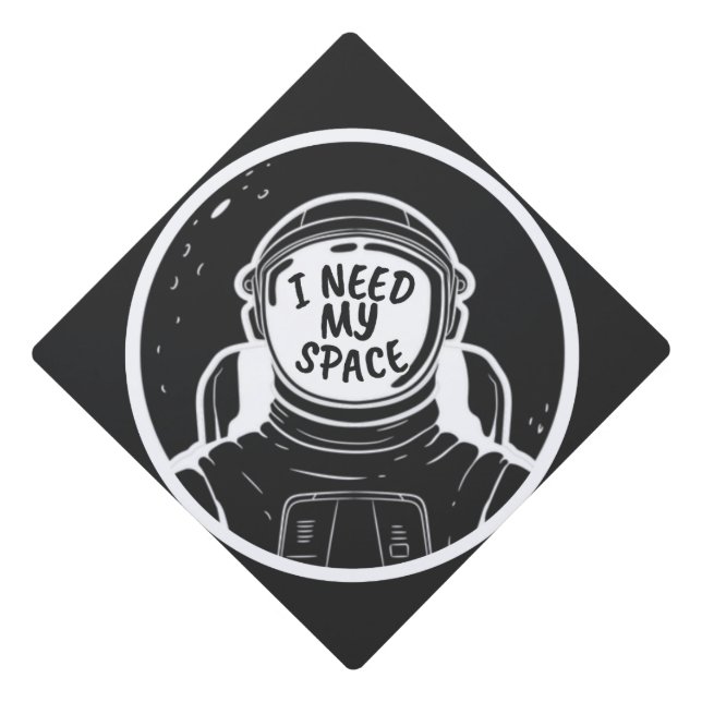 I NEED SPACE GRADUATION CAP TOPPER (Front)