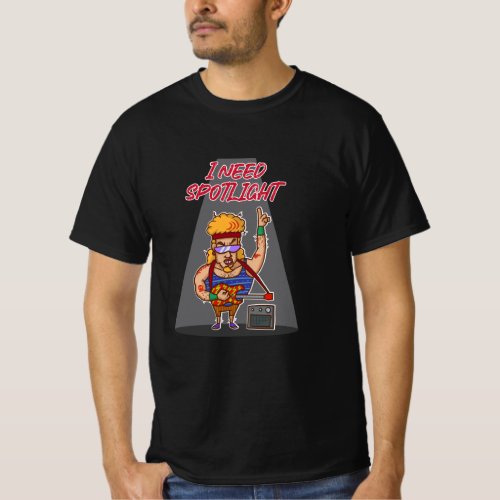 I Need Spotlight  Rock Star  Funny Rock Music T_Shirt