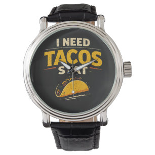 I Need Tacos Stat Watch