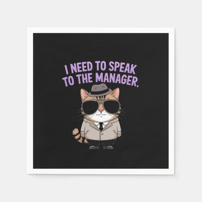  I Need to Speak to the Manager Ultimate Statement Napkins (Front)
