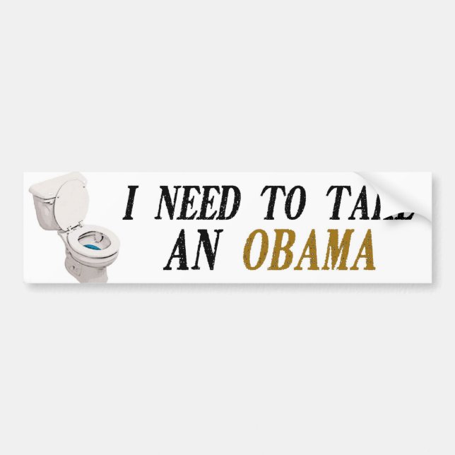 I need to take an Obama Bumper Sticker (Front)