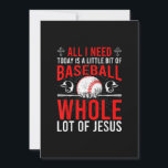 I Need Today Is Baseball A Lot Of Jesus Baseball Save The Date<br><div class="desc">I Need Today Is Baseball A Lot Of Jesus Baseball</div>