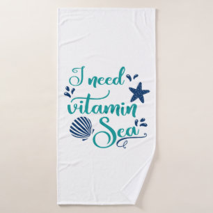 i need vitamin sea bath towel