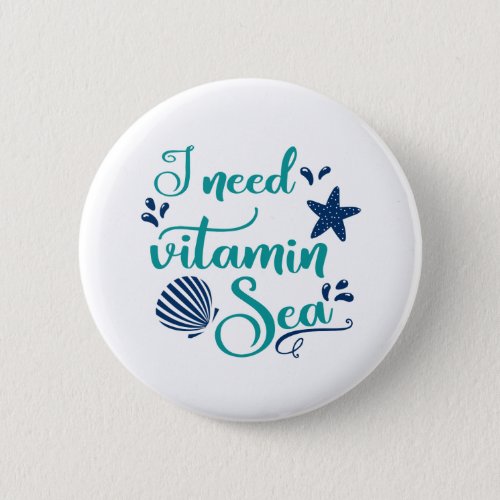 i need vitamin sea button