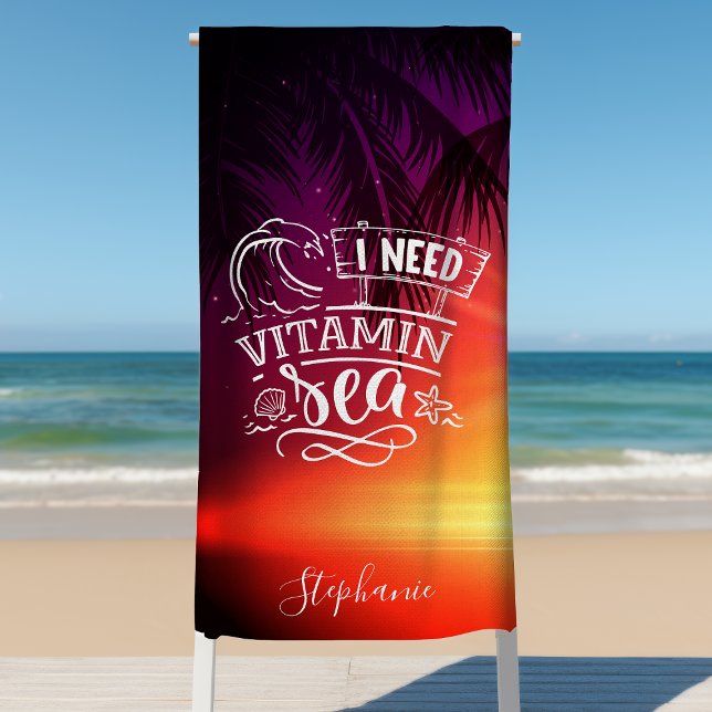 I Need Vitamin Sea Cute Funny Personalized Beach Towel (Creator Uploaded)