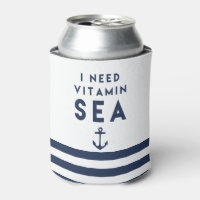 I Need Vitamin Sea Navy Anchor Quote Can Cooler