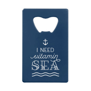 I Need Vitamin Sea Navy Bottle Opener