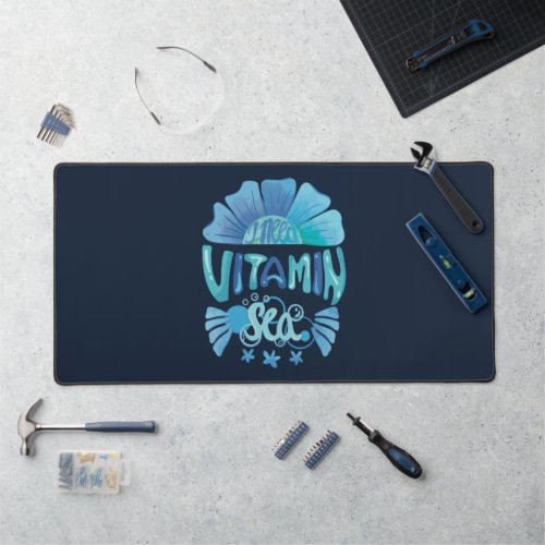 I Need Vitamin Sea Oceans Call Desk Mat