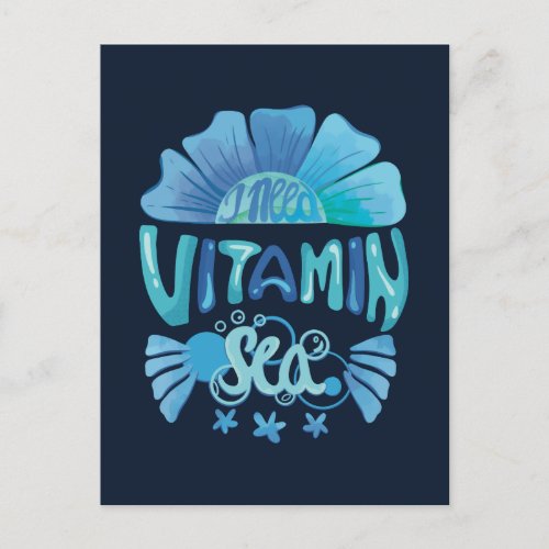 I Need Vitamin Sea Oceans Call Postcard