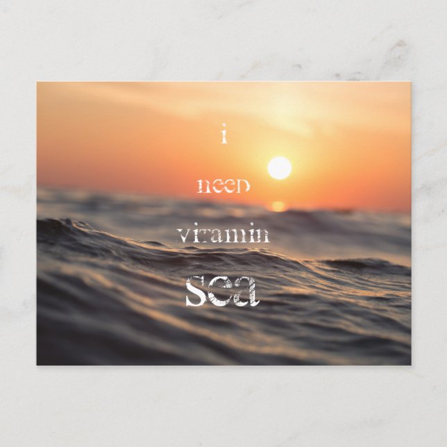I need vitamin SEA Postcard (Front)