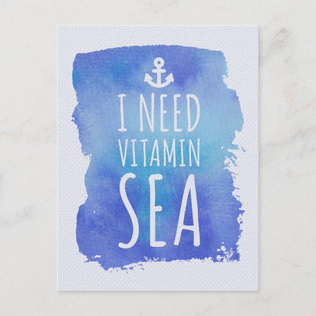 I Need Vitamin Sea Postcard (Front)