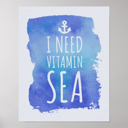 I Need Vitamin Sea Poster