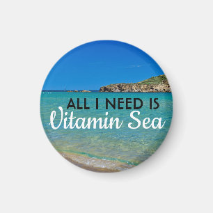 I need Vitamin Sea turquoise water italian beach Magnet