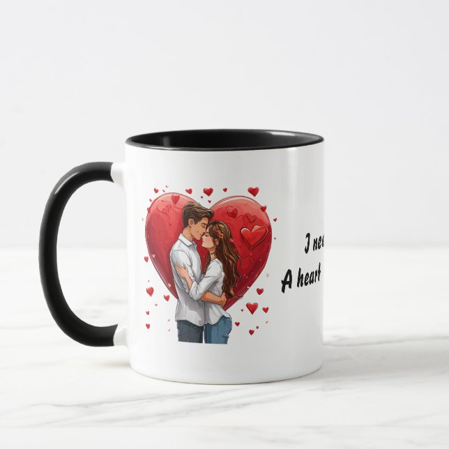 I need you like a heart needs a beat mug (Left)