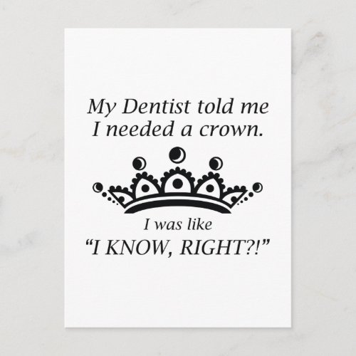 I Needed A Crown Postcard