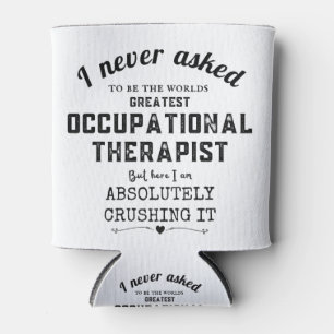 I never asked to be the worlds greatest OCT... Can Cooler