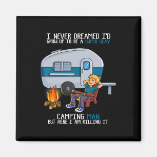 I Never Dreamed I&#; d Grow Up Fathers Day Y Campi Magnet