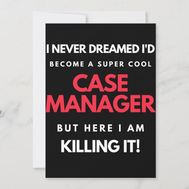 I Never Dreamed I'd Become A Super Cool Case Thank You Card (Front)