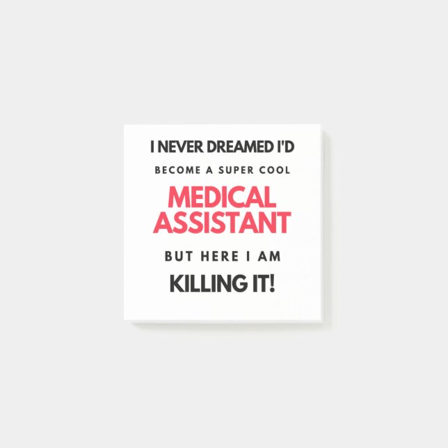 I Never Dreamed I'd Become A Super Cool Medical 2 Post-it Notes (Front)