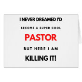I Never Dreamed I'd Become A Super Cool Pastor bl (Front Horizontal)