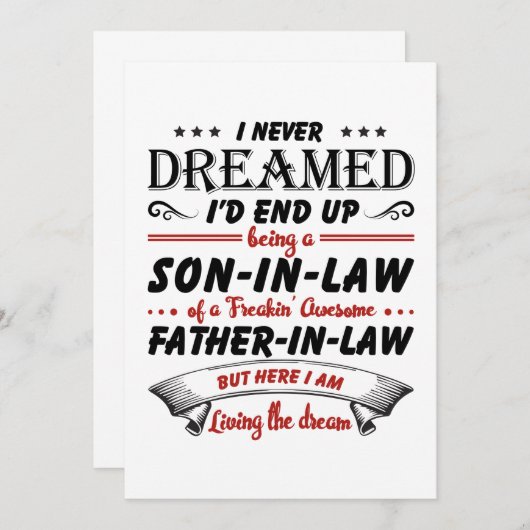 I Never Dreamed I'd End Up Being A Son-In-Law (Front/Back)
