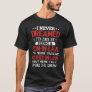 i never dreamed i'd end up being a son in law T-Shirt