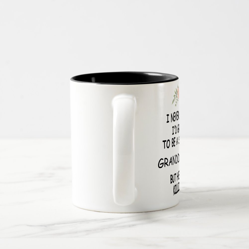 Discover I Never Dreamed I'd Grow Up To Be A Granddaughter Two-Tone Coffee Mug
