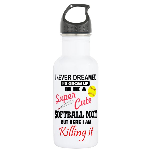 I Never Dreamed Softball Stainless Steel Water Bottle (Front)