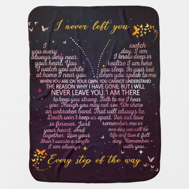 I Never Left You Every Step Of The Way Baby Blanket (Front)