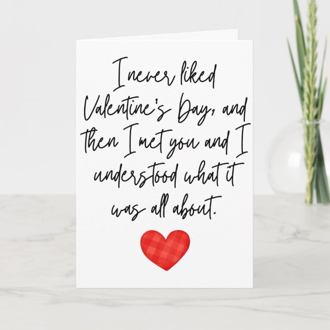 I Never Liked Valentine's Day  Folded Card (Front)