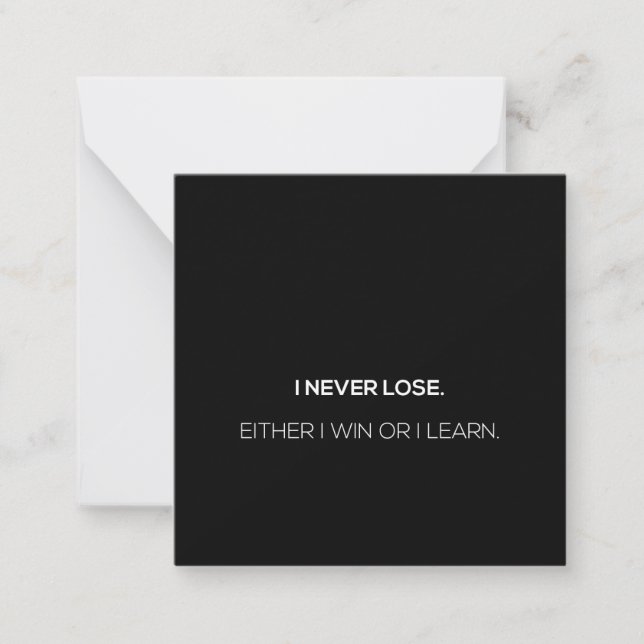 i never lose either i win or learn note card (Front)