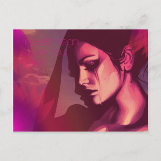 I never meant to let you down Postcard