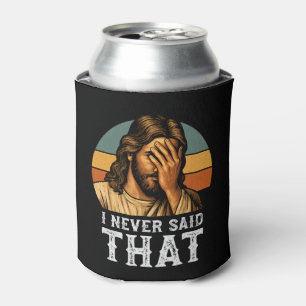 I Never Said That Jesus Meme Funny Christian Can Cooler