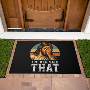 I Never Said That Jesus Meme Funny Christian Doormat