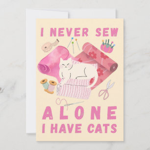 I Never Sew Alone I Have Cats - A Cat Sewing Holiday Card