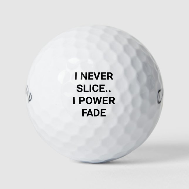 I Never Slice Callaway Warbird Golf Balls (Front)
