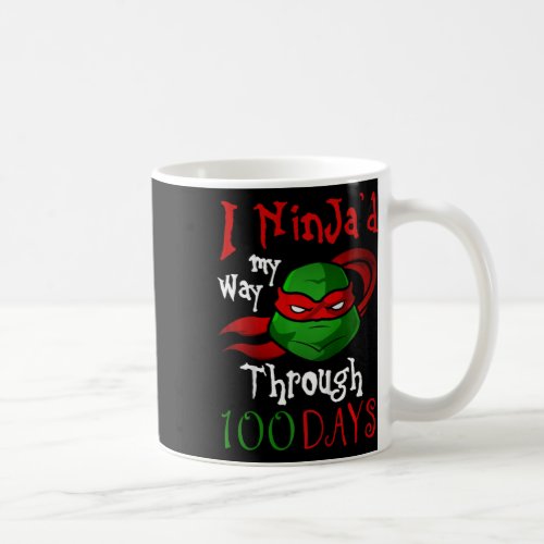 I Ninjad My Way Through 100 Days Present For Stud Coffee Mug