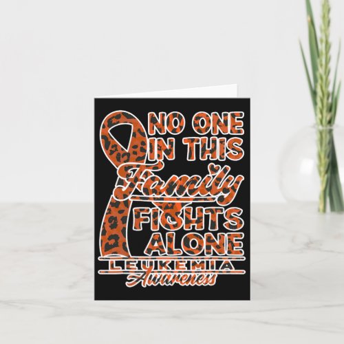 I No One In This Family Fights Alone I Leukemia 1  Card