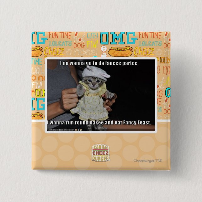 I no wanna go to da fancee partee button (Front)