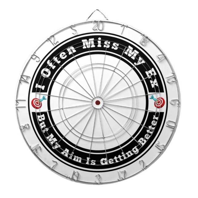 I Often Miss My Ex Dart Board (Front)