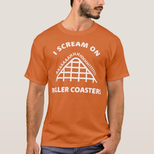 I On Roller Coasters T_Shirt