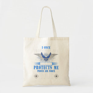 I Once Protected Him Now He Protects Me Air Force  Tote Bag