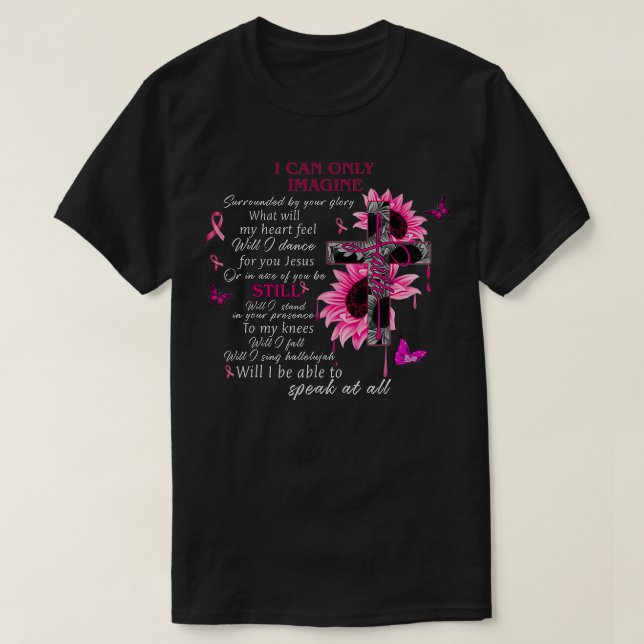 I Only Can Imagine Faith Christian Jesus God  T-Shirt (Design Front)