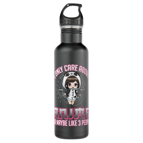 I Only Care About Anime Or Maybe Like 3 People Pan Stainless Steel Water Bottle