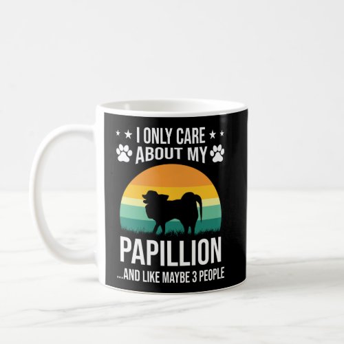 I Only Care About My Papillion Dog Lover Gift Coffee Mug