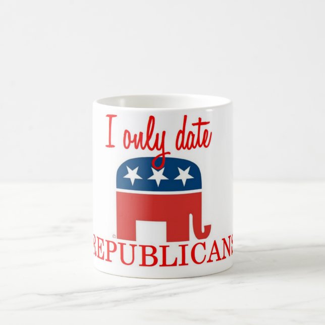 I Only Date Republicans Coffee Cup (Center)