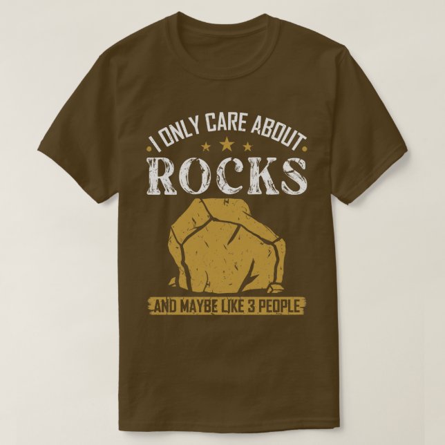 I Only e About Rocks Geologist T-Shirt (Design Front)