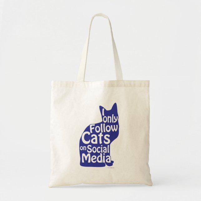 I Only Follow Cats Social Media Humor Slogan Tote Bag (Front)