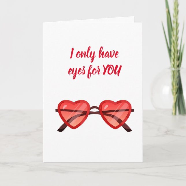 I ONLY HAVE EYES "FOR YOU" ANNIVERSARY  CARD (Front)